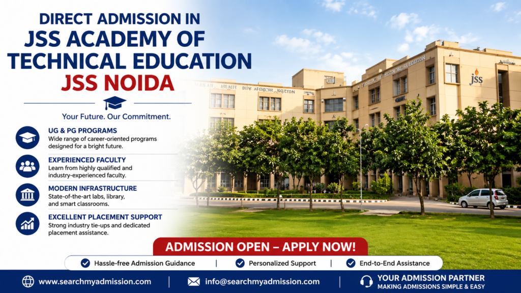 DIRECT ADMISSION IN JSS ACADEMY OF TECHNICAL EDUCATION JSS NOIDA
