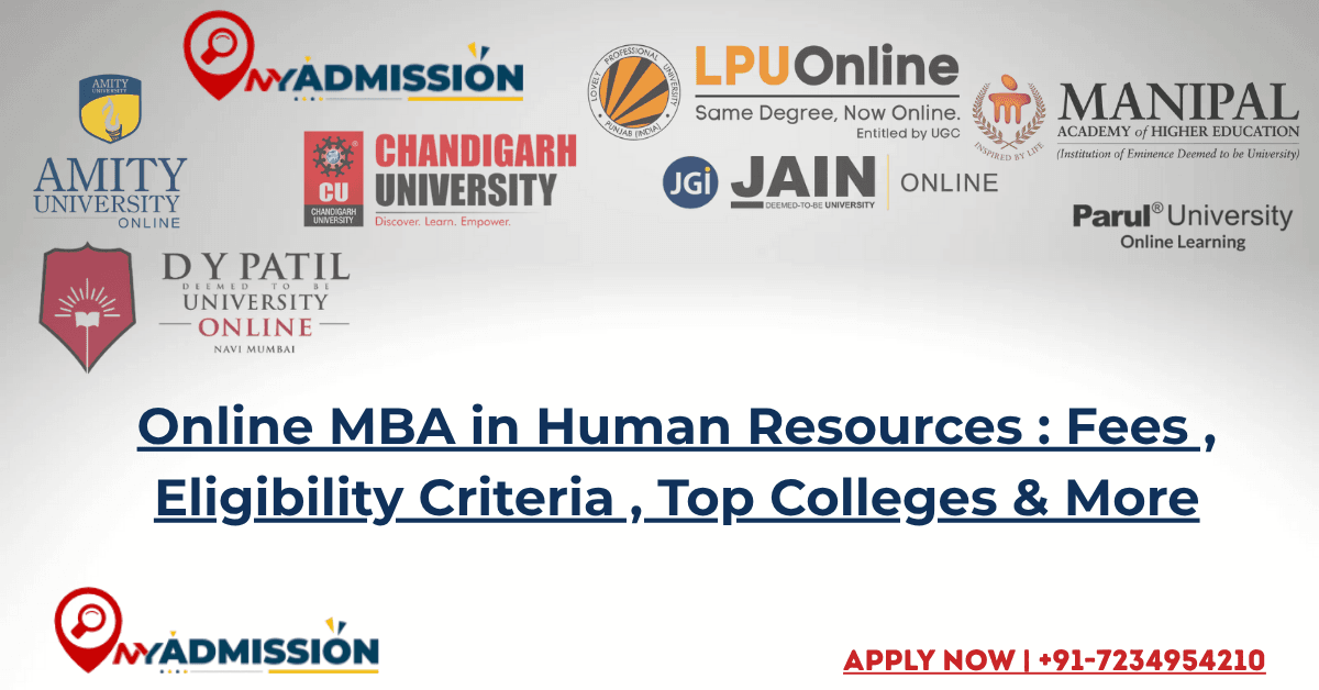 Online MBA in Human Resources Fees , Eligibility Criteria , Top Colleges & More