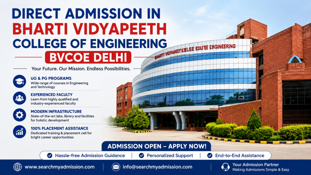 DIRECT ADMISSION in BHARTI VIDYAPEETH COLLEGE OF ENGINEERING BVCOE DELHI